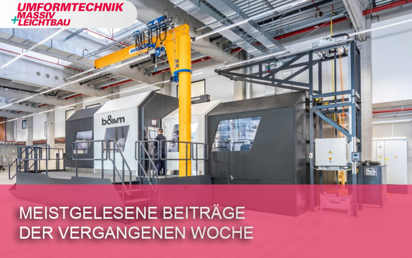 Meist-gelesen-Umformtechnik-KW-14 Copyright b&m / Rüdiger Dunker