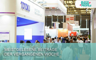 Meist-gelesen-Blech-Rohre-Profile-KW-27 Copyright Messe Düsseldorf China