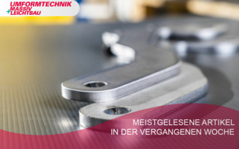 Meist-gelesen-Umformtechnik-KW-1