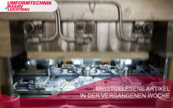 Meist-gelesen-Umformtechnik-KW-7.jpg