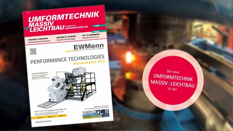 Erste Ausgabe der UMFORMTECHNIK MASSIV+LEICHTBAU des Jahres 