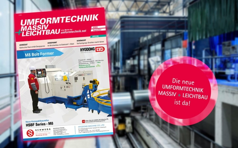 Die neue UMFORMTECHNIK MASSIV+LEICHTBAU ist da!